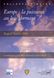 Europe - la puissance au bois dormant - rapport Anteios 2009