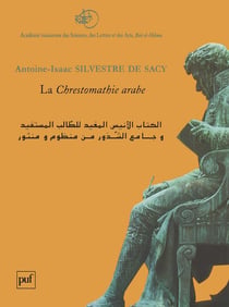 La chrestomathie arabe ou extrait de divers écrivains arabes tant en prose qu'en vers