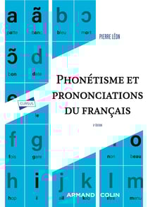 Phonétisme et prononciations du français (6e édition)