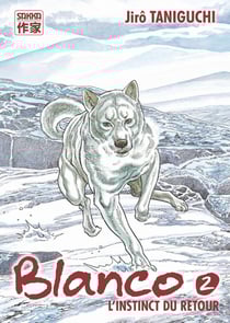 Blanco Tome 2 - l'instinct du retour