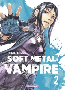 Soft metal vampire Tome 2