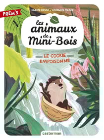 Es animaux de Mini-Bois Tome 1 : le cookie empoisonné