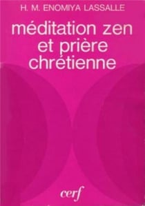 Méditation zen et prière chrétienne
