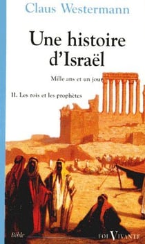 Une histoire d'Israël t.2 - les rois et les prophètes