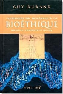 Introduction générale à la bioéthique