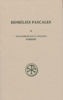 SC 36 Homélies pascales, II