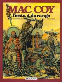 Mac Coy Tome 10 : fiesta à Durango