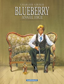 Blueberry Tome 17 : Angel face