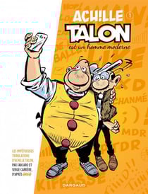 Les impétueuses tribulations d'Achille Talon Tome 1 : Achille Talon est un homme moderne