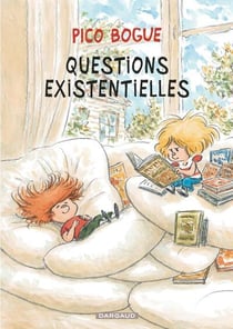 Pico Bogue Tome 17 : Questions existentielles