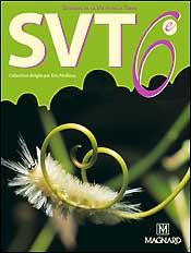 Sciences de la vie et de la terre - SVT - 6e (édition 2005)