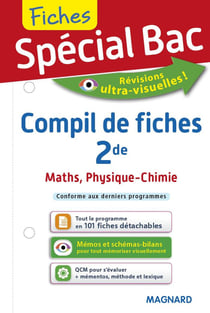 Spécial bac : mathématiques, physique-chimie - 2nde - compil de fiches
