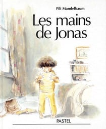 Mains de jonas (les)