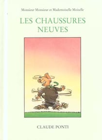 Monsieur Monsieur et mademoiselle Moiselle - les chaussures neuves