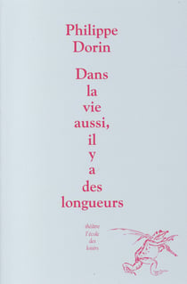 Dans la vie aussi il y a des longueurs