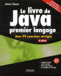 Le livre de java premier langage - avec 99 exercices corrigés
