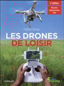 Les drones de loisir (édition 2016)