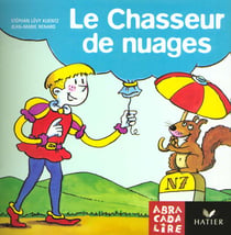 ABRACADALIRE Tome 15 : le chasseur de nuages