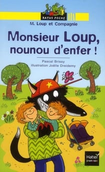 Monsieur Loup, nounou d'enfer !