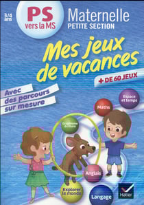 Mes jeux de vacances petite section vers la moyenne section