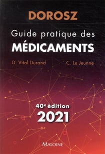 Dorosz - guide pratique des médicaments (édition 2021)