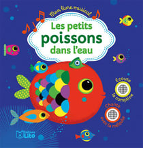 Mon livre musical - les petits poissons dans l'eau