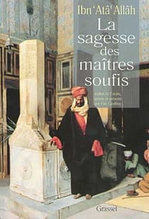 La sagesse des maitres soufis
