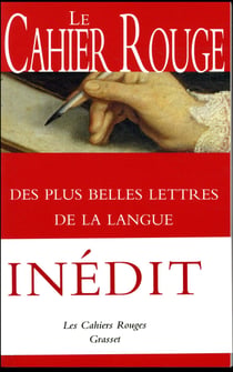 Le Cahier rouge des plus belles lettres de la langue française