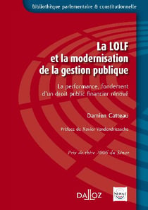 La LOLFet la modernisation de la gestion publique - la performance, fondement d'un droit financier rénové