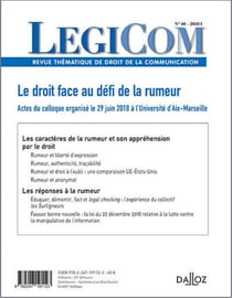 Legicom Tome 60 : 2018/1 - le droit face au défi de la rumeur