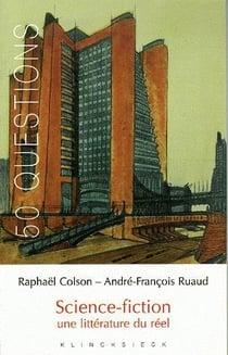 Science-fiction une littérature du réel