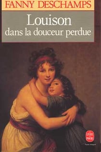 Louison dans la douceur perdue