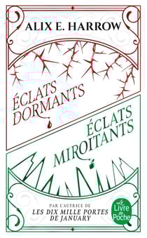 Les Contes fracturés : Éclats dormants - Éclats miroitants