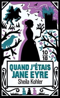 Quand J Etais Jane Eyre
