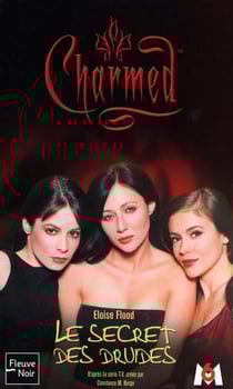 Charmed Tome 8 - le secret des druides