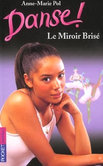 Danse ! Tome 20 : le miroir brisé