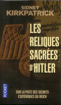 Les Reliques Sacrees D'Hitler