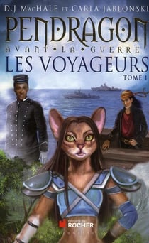 Pendragon avant la guerre - les voyageurs t.1