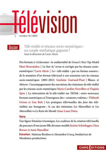 Télévision n.14 : télé-réalité et réseaux socio-numériques : un couple médiatique gagnant ?