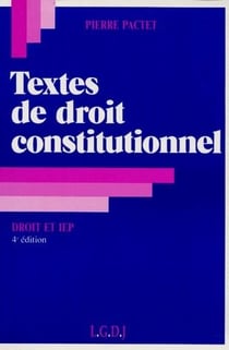 Textes de droit constitutionnel (4e édition)