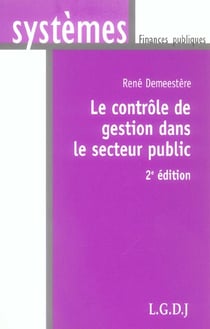Controle de gestion dans le secteur public, 2eme edition (2e edition)