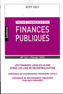 Revue française de finances publiques n.161 : les finances locales 40 ans après les lois de décentralisation - chronique de gouvernance financière locale - chronique de gouvernance financière publique comparée