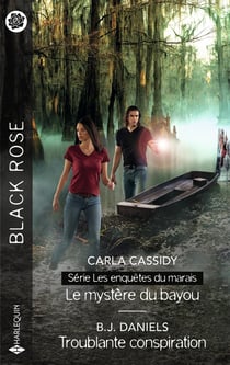 Les enquêtes du marais Tome 1 : Le mystère du bayou - Troublante conspiration