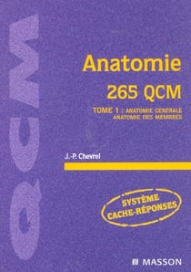 Anatomie 265 qcm t.1 - anatomie generale - anatomie des membres