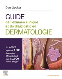 Guide de l'examen clinique et du diagnostic en dermatologie (2e édition)