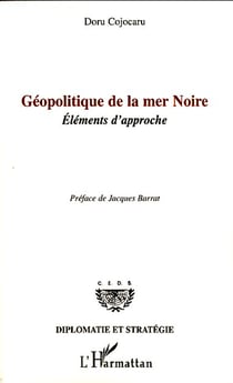Géopolitique de la Mer Noire - éléments d'approche