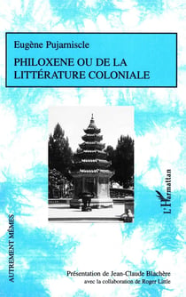 Philoxene ou de la littérature coloniale