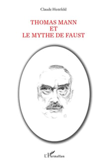 Thomas mann et le mythe de faust