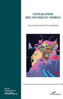 Revue géographie et cultures : géographie des musiques noires