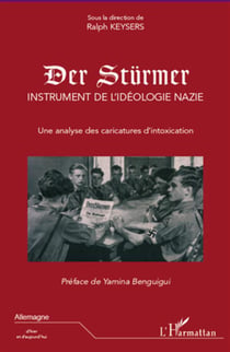 Der Stürmer, instrument de l'idéologie nazie - une analyse des caricatures d'intoxication
